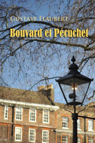 Title: Bouvard et Pecuchet, Author: Gustave Flaubert