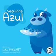Title: Vaquinha Azul, Author: J.N. PAQUET