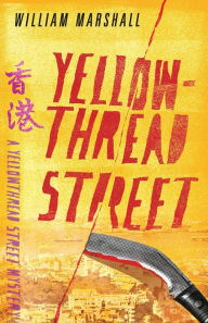 Title: Yellowthread Street, Author: William Marshall