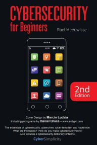 Title: Cybersecurity for Beginners, Author: Raef Meeuwisse