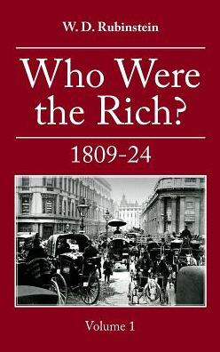 Who Were the Rich?: 1809-1824