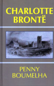 Title: Charlotte Bronte, Author: Penny Professor Boumelha