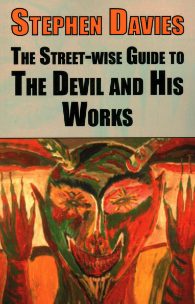 the Street-wise Guide to Devil and His Works