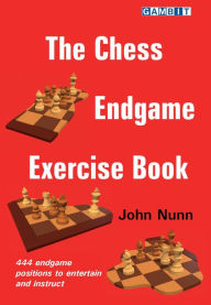 Free pdf ebook files download The Chess Endgame Exercise Book PDF ePub 9781911465591 by John Nunn