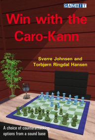 Title: Win with the Caro-Kann, Author: Sverre Johnsen