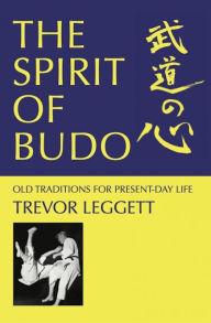 Title: The Spirit of Budo, Author: Trevor leggett