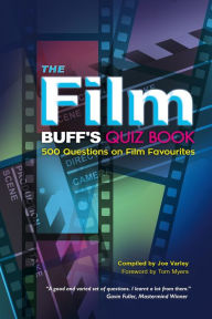 Title: The Film Buff's Quiz Book: 500 Questions on Film Favourites, Author: Joe Varley