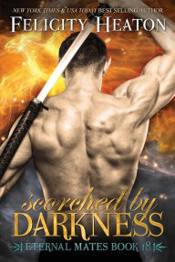 Title: Scorched by Darkness, Author: Felicity Heaton