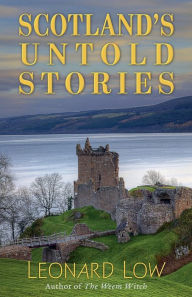 Title: Scotland's Untold Stories, Author: Leonard Low