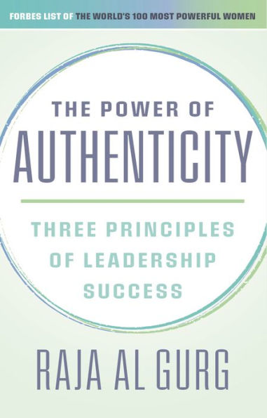 The Power of Authenticity: Three Principles Leadership Success