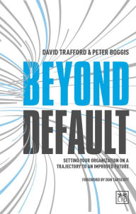 Title: Beyond Default: Taking your organization to a future of success, Author: Senjidema