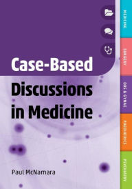 Title: Case-Based Discussions in Medicine, Author: Paul McNamara