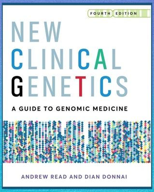 New Clinical Genetics, fourth edition