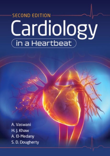 Cardiology a Heartbeat, second edition