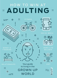 Title: How to Win at Adulting, Author: Helen Redding