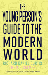 Title: The Young Person's Guide to the Modern World, Author: Robert