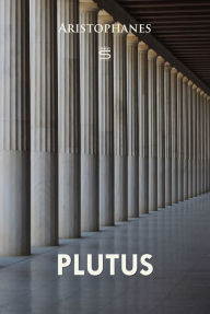 Title: Plutus, Author: Aristophanes