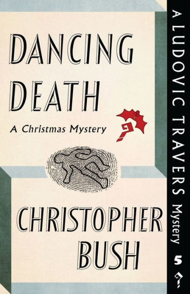 Dancing Death: A Ludovic Travers Mystery