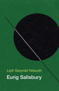 Title: Llyfr Gwyrdd Ystwyth, Author: Eurig Salisbury