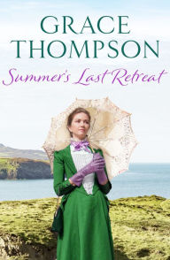 Title: Summer's Last Retreat, Author: Grace Thompson