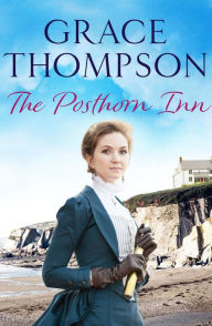 Title: The Posthorn Inn, Author: Grace Thompson