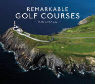 Title: Remarkable Golf Courses, Author: Vicente