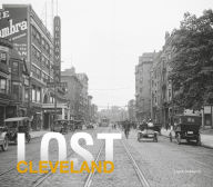 Title: Lost Cleveland, Author: Danke Anne