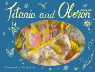 Title: Titania and Oberon, Author: Phyllis Bray