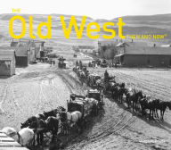 Title: The Old West Then and Now® (Then and Now), Author: Vaughan F. Grylls