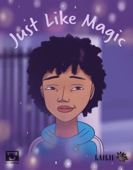 Title: Just Like Magic, Author: Lili Chantel Laurent