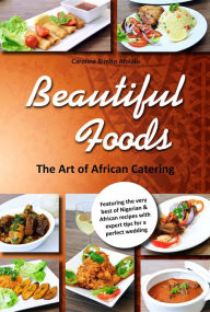 Title: Beautiful Foods, Author: Caroline Afolalu