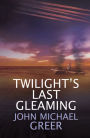 Twilight's Last Gleaming: Updated Edition