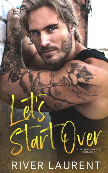 Let's Start Over: A Second Chance Romance