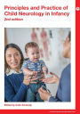 Principles and Practice of Child Neurology in Infancy