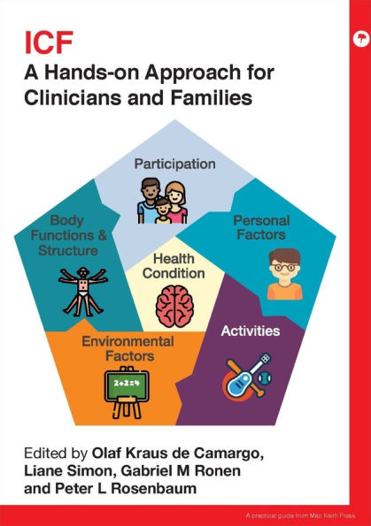 ICF: A Hands-on Approach for Clinicians and Families / Edition 1