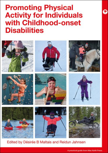 Promoting Physical Activity and Fitness: Supporting Individuals with Childhood-Onset Disabilities