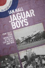 Jaguar Boys: True Tales from Operators of the Big Cat in Peace and War