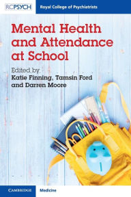 Title: Mental Health and Attendance at School, Author: Katie Finning