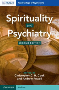 Title: Spirituality and Psychiatry, Author: Christopher C. H. Cook