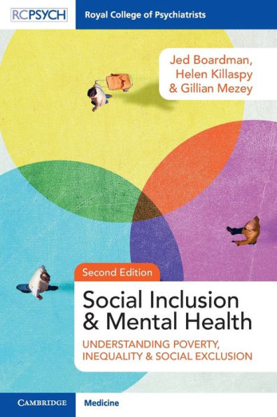 Social Inclusion and Mental Health: Understanding Poverty, Inequality Exclusion