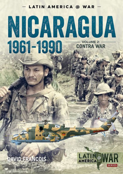 Nicaragua 1961-1990: Volume 2 - The Contra War