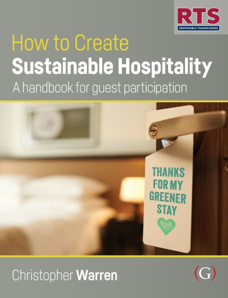 How to Create Sustainable Hospitality: A handbook for guest participation