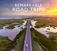 Title: Remarkable Road Trips, Author: Colin Salter