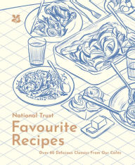 Title: Favourite Recipes: Over 80 Delicious Classics from Our Cafes, Author: Clive Goudencourt
