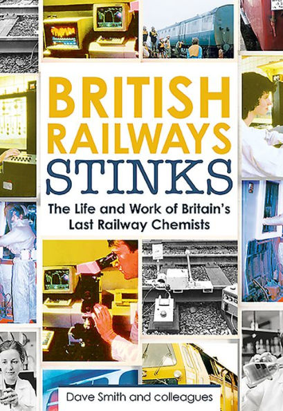 British Railway Stinks: The Last Chemists