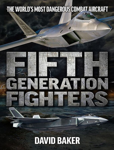 Fifth Generation Fighters