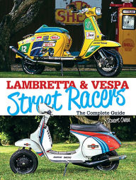 Ebooks free download in english Lambretta & Vespa Street Racers 9781911658603 CHM ePub RTF by 