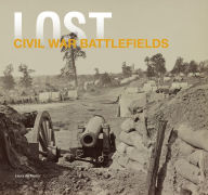 Title: Lost Civil War: The Disappearing Legacy of Americas Greatest Conflict (Lost), Author: Laura DeMarco