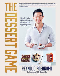 Ebook download for mobile The Dessert Game: Simple tricks, skill-builders and show-stoppers to up your game