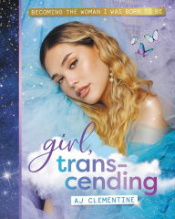 Ebooks rapidshare downloads Girl, Transcending: Becoming the woman I was born to be 9781911668374 by 